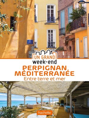 cover image of Guide Un Grand Week-End à Perpignan Méditerranée